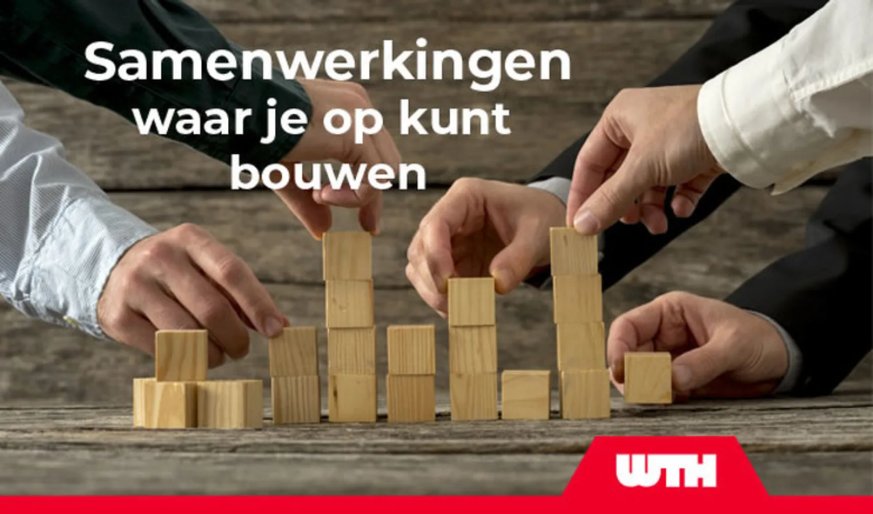 IT20211116 WTH samenwerkignen waar je op kunt bouwen 650x383