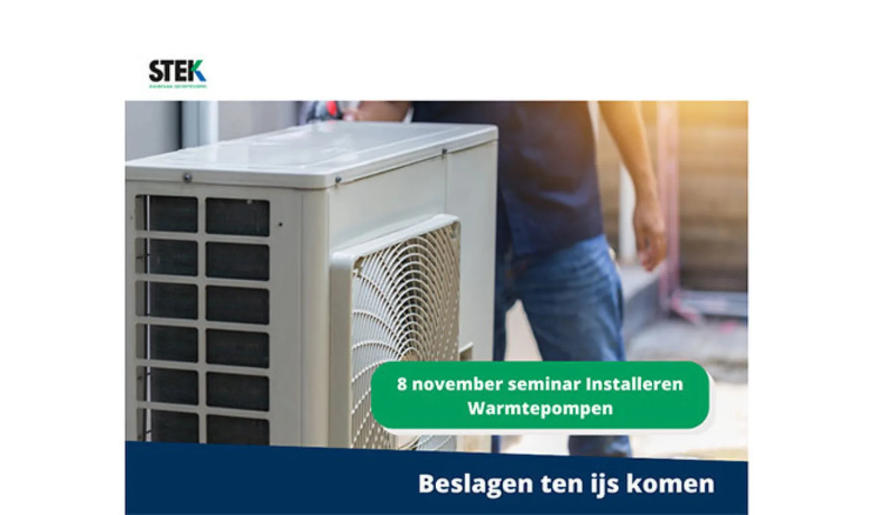 IT20221013 STEK SEMINAR Web installeren warmtepompen